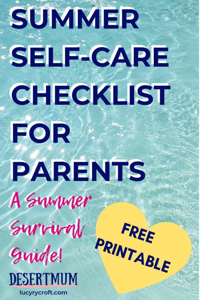 Healthy summer self-care plan for parents with kids at home - FREE printable schedule! The ultimate guide to surviving summer as a mum, mom or dad with focus on physical, mental, emotional and spiritual wellbeing. #summer #parenting #selfcare #mentalhealth #wellbeing