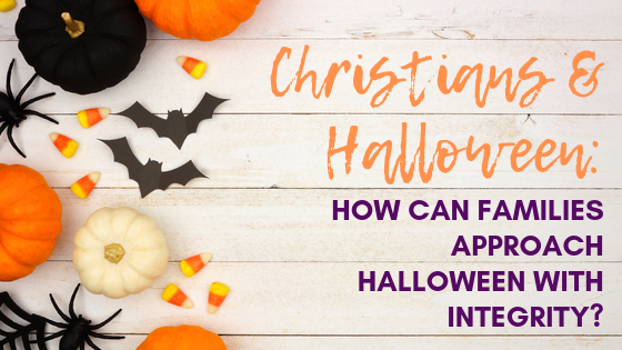 Should Christians celebrate Halloween? How can we explain Halloween to our children? What does Halloween teach us? Is there a Christian perspective on Halloween? This blog explores how we can navigate Halloween as Christian families.