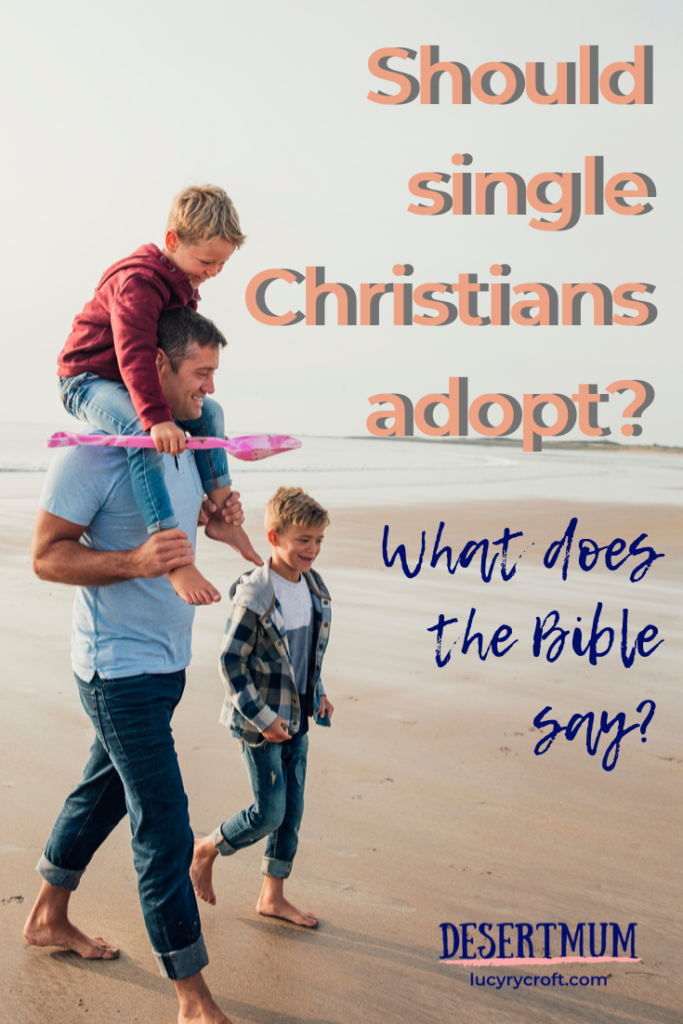 Should single Christians adopt? What does the Bible say?